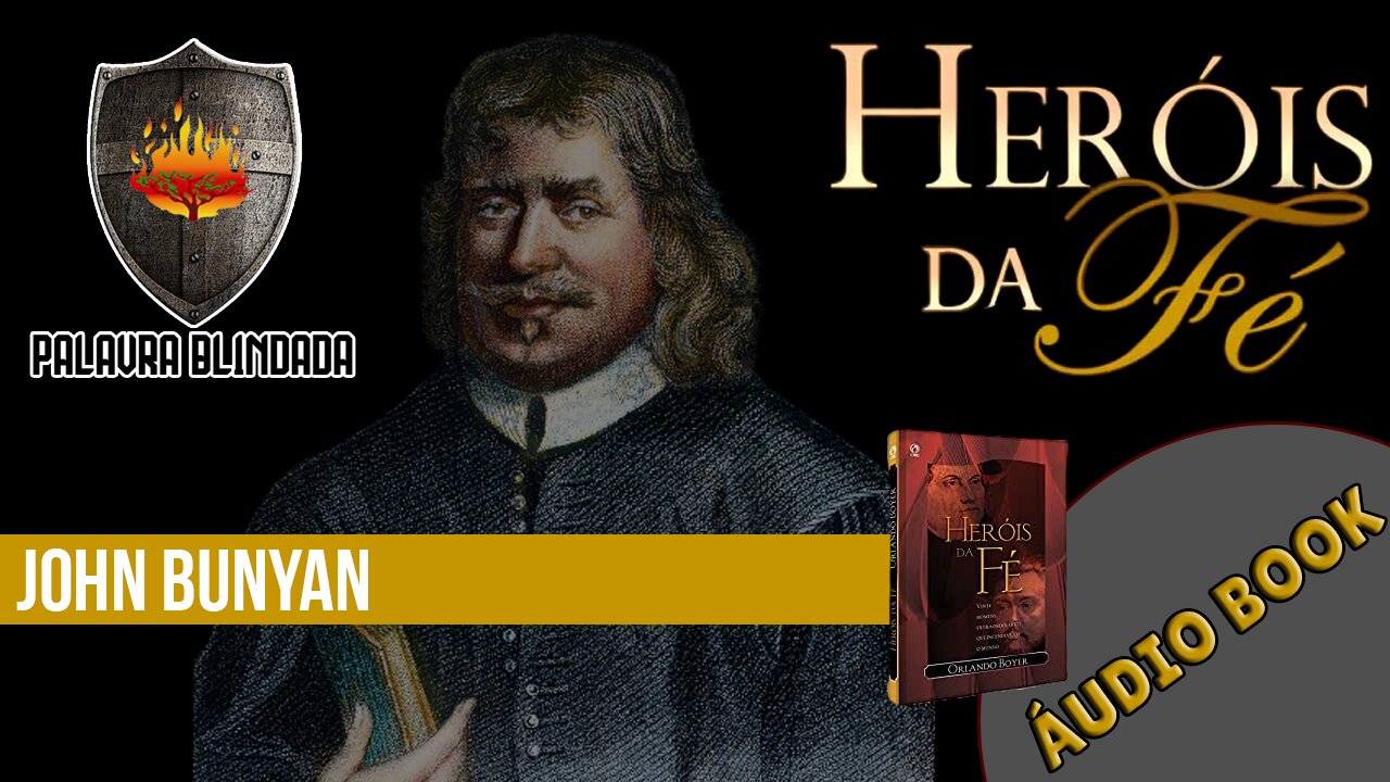 John Bunyan - Heróis da Fé (Audiobook)