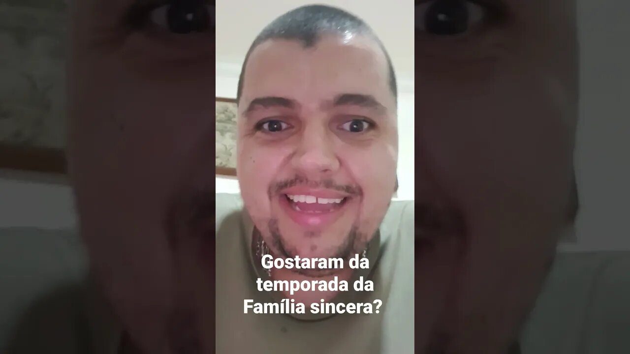 Gostaram dessa temporada da Família sincera? #shorts #foryou #explore