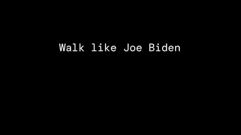 Music video- walk like Joe Biden