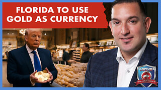 SCRIPTURES AND WALLSTREET - FLORIDA TO USE GOLD AS CURRENCY