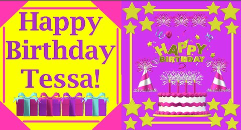 Happy Birthday 3D - Happy Birthday Tessa - Happy Birthday To You - Happy Birthday Song