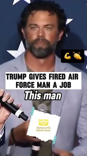 Trump Hires Fired Air Force Man