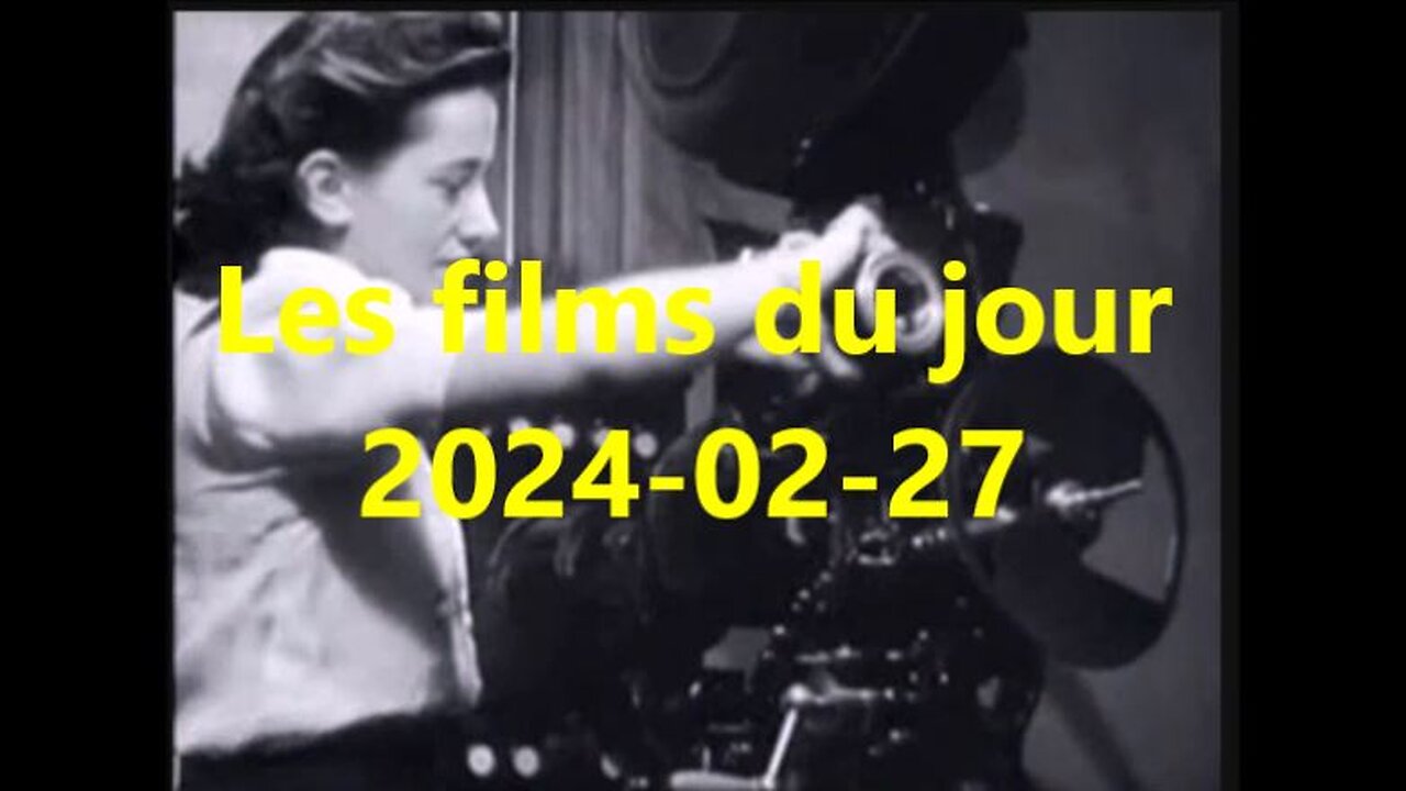 Les films du jour = 2024-02-27