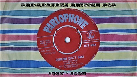 Someone Else's Baby: Pre-Beatles British Pop 1957-1962