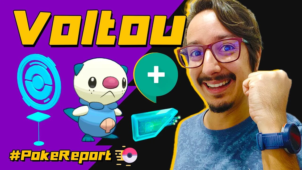 VOLTOOOOUUUU!!! Submissões de POKESTOPS estão de VOLTA! Mais OSHAWOTT na CHUVA! #PokeReport