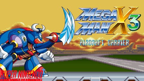 Mega Man X3 - Aircraft Carrier ~ Super Nintendo Entertainment System