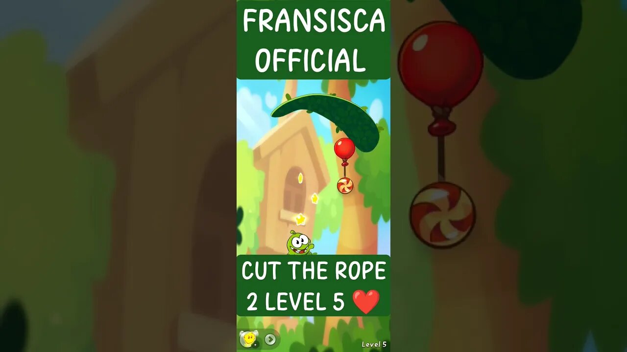 CUT THE ROPE 2 LEVEL 5