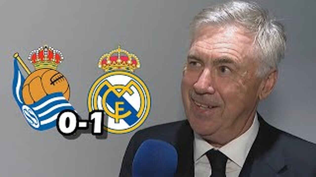 LA REACCION DE CARLO ANCELOTTI TRAS LA VICTORIA CONTRA LA REAL SOCIEDAD 0-1 REAL MADRID LALIGA