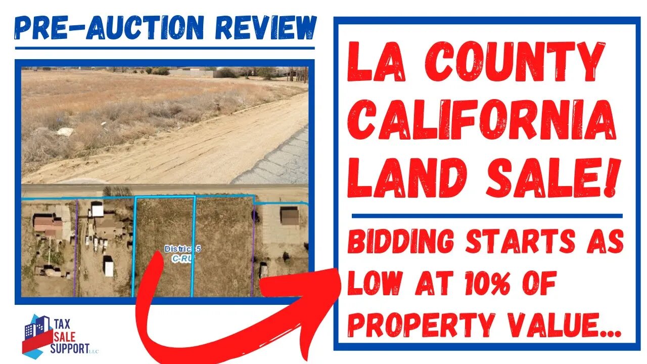 LA COUNTY LAND AUCTION! CALIFORNIA TAX DEED RE-SALE PREVIEW