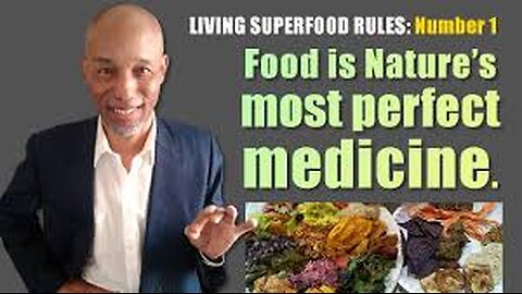 Proof that Living Superfood is Nature's Most Perfect Medicine