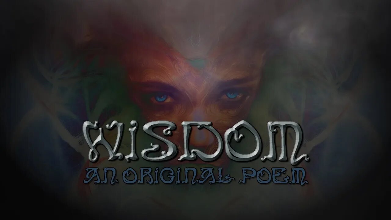 WISDOM - an original poem and mythological dark ambient esoteric short film