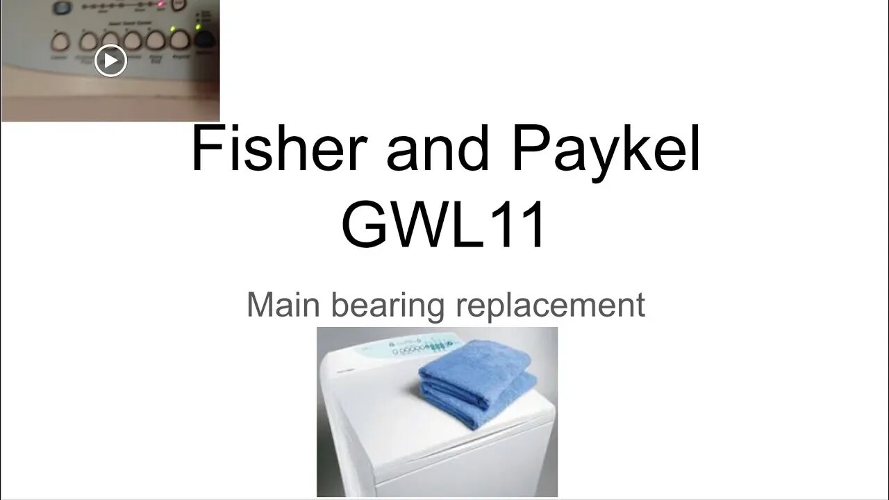 Fisher and Paykel GWL11 bearing replacement