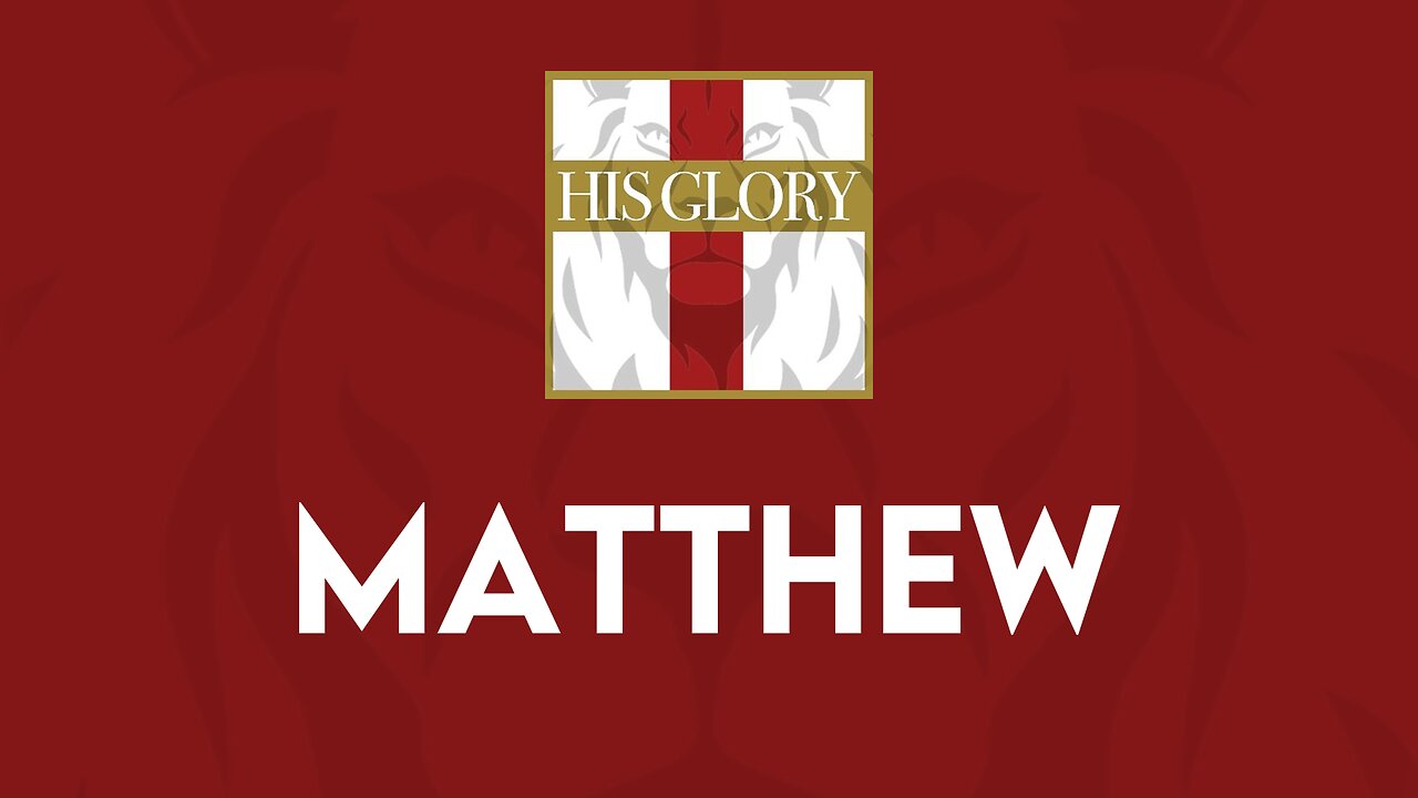 His Glory Bible Studies - Matthew 13-16