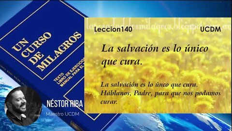 Lección 140 de Un Curso de Milagros