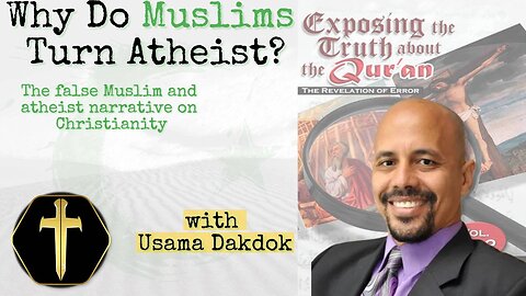 Usama Dakdok: Why Do Muslims Turn Atheist? pt01