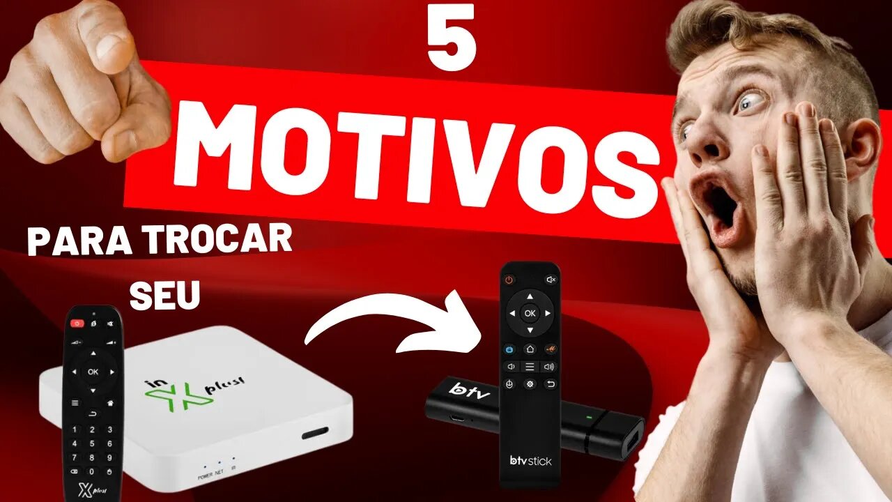 motivos para deixa o Xplus de lado e levar o B tv stick para casa unboxing 2022 mais dicas