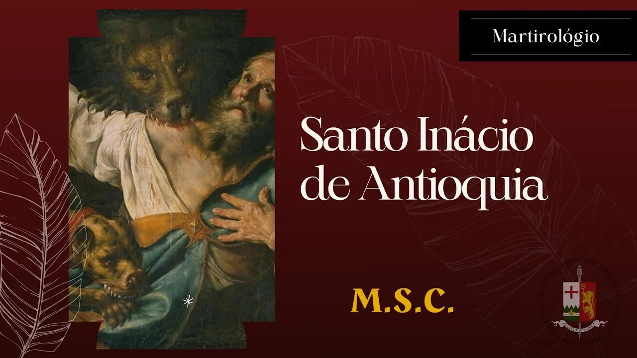 Santo Inácio de Antioquia morreu por Jesus Crucificado