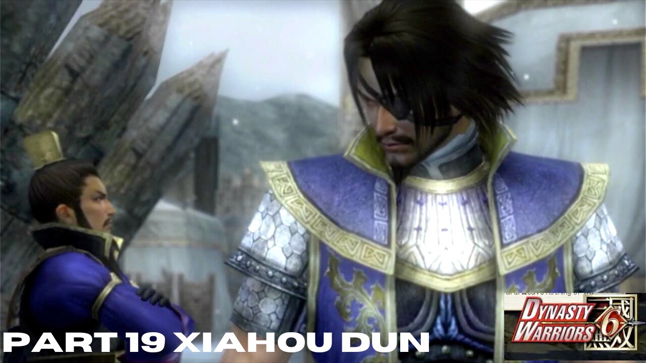 Dynasty Warriors 6: PART 19