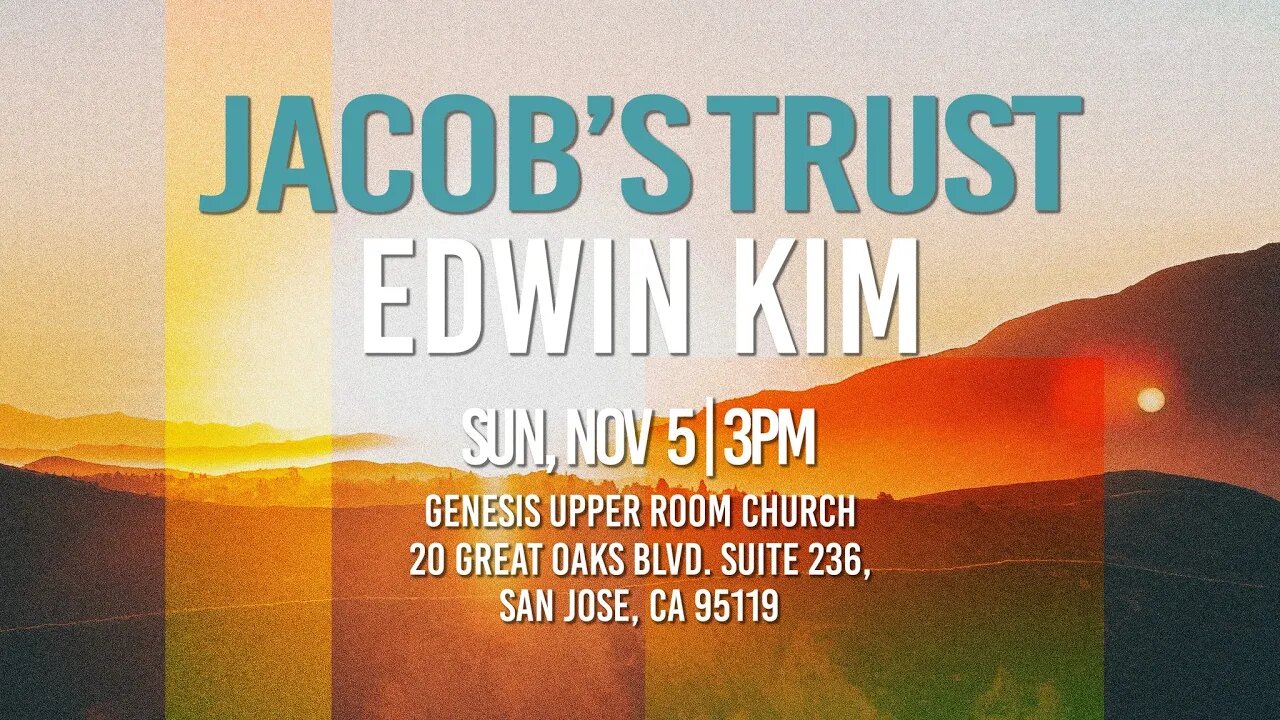 Jacob's Trust | Edwin Kim