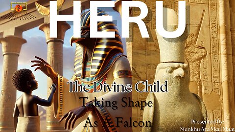 "Heru The Divine Child, Taking Shape as a Falcon" By: Menkhu Ara Meri Maat ~ House of ATTON