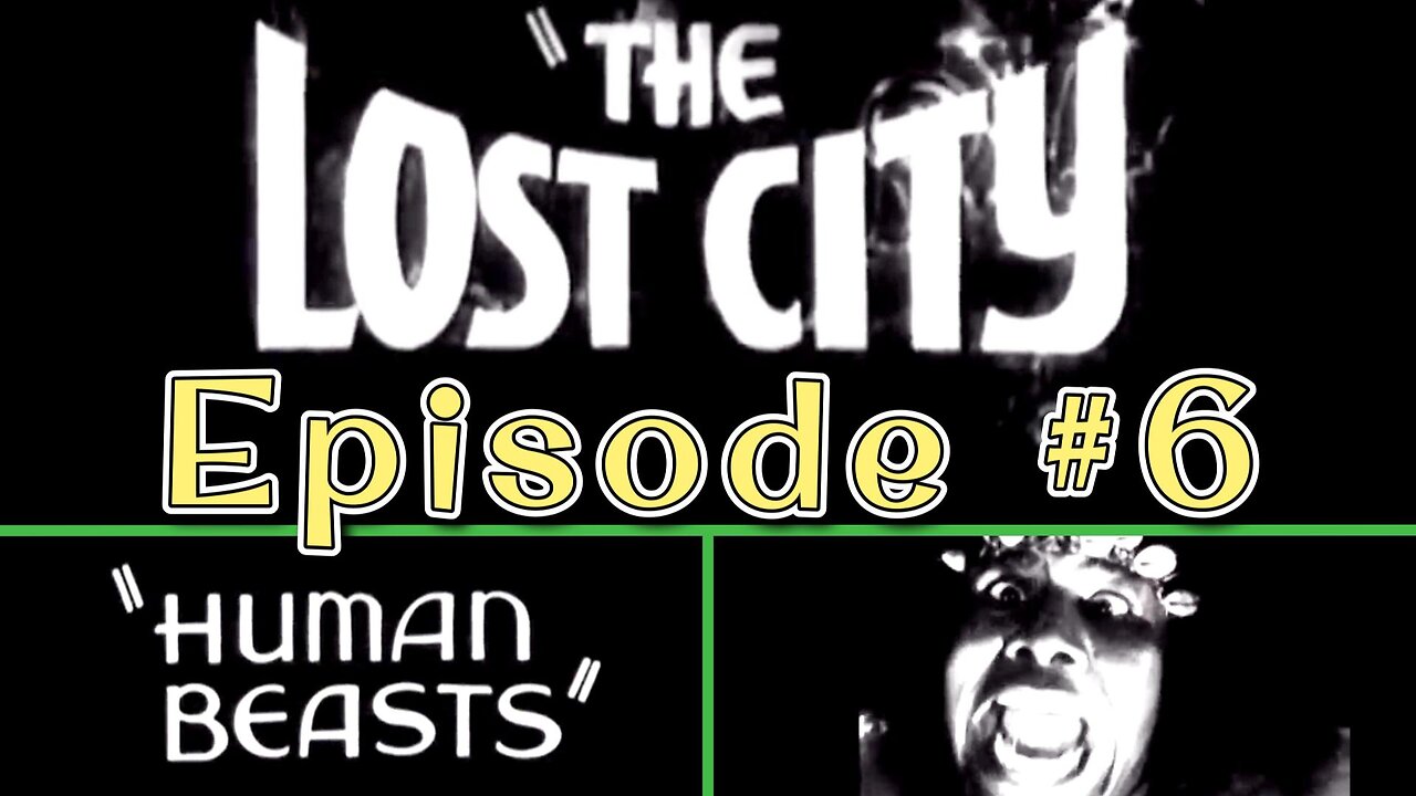 William Stage Boyd| The Lost City (1935) Episode 6 | Human Beasts