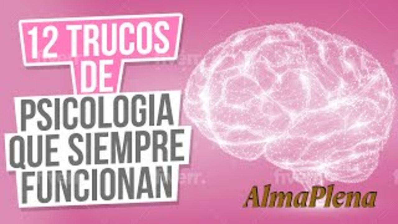 12 Trucos De Psicologia Que Siempre Funcionan. Los Secretos De La Psicología!