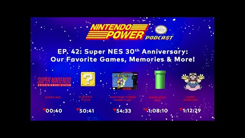 Super NES 30th Anniversary Our Favorite Games, Memories & More! Nintendo Power Podcast #42