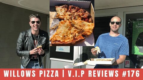 Willows Pizza 2.0 | V.I.P Reviews #176