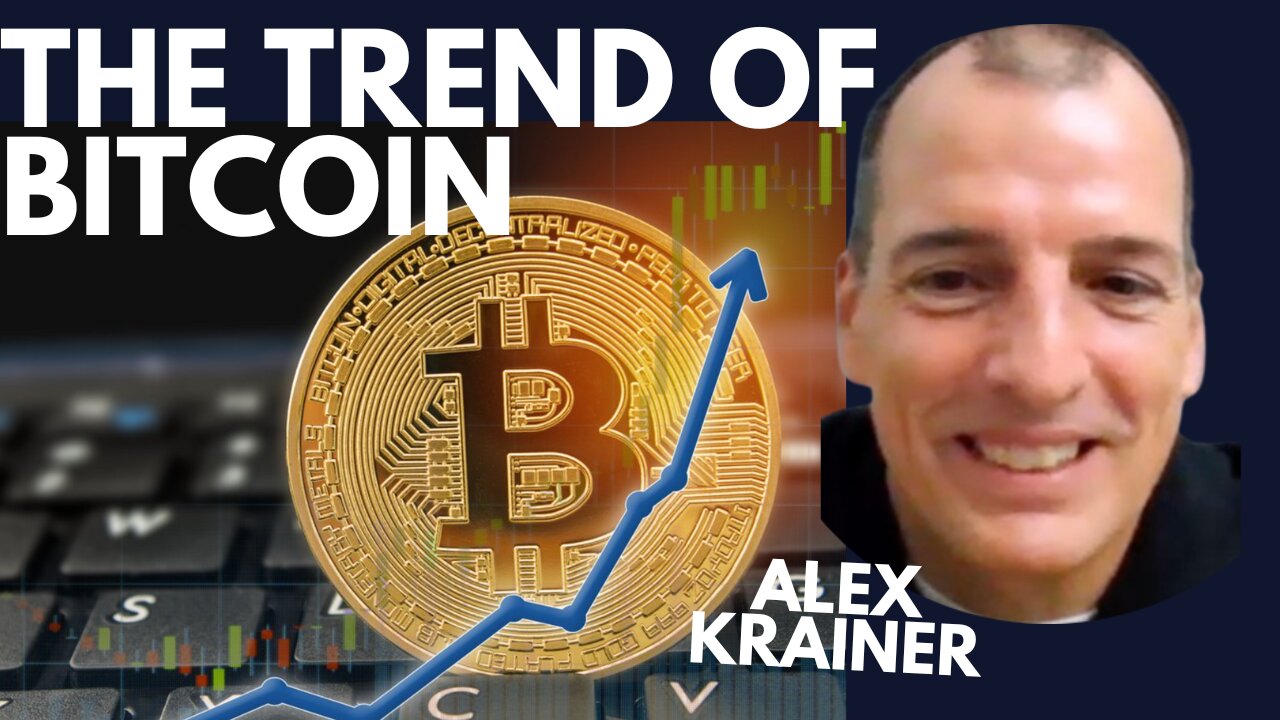 THE TREND OF BITCOIN AND WHY IT'S DIFFERENT - WITH ALEX KRAINER