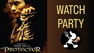 The Protector (2005) | 🍿Watch Party🎬