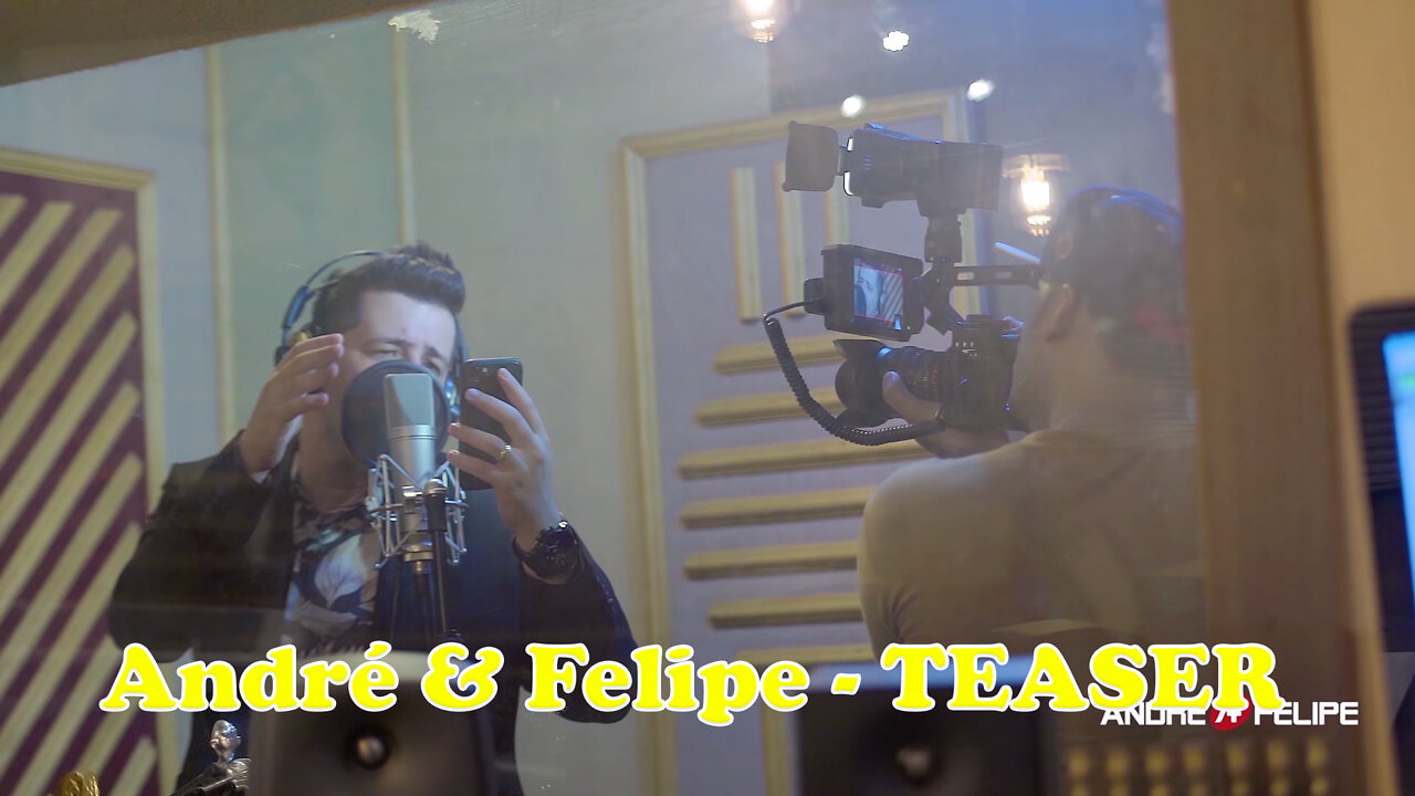 ANDRÉ & FELIPE - TEASER