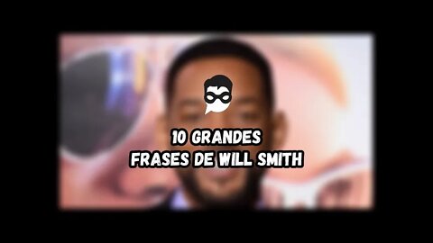 10 Grandes Frases de Will Smith