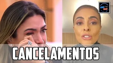 PATRÍCIA ABRAVANEL E JULIANA PAES CANCELADAS