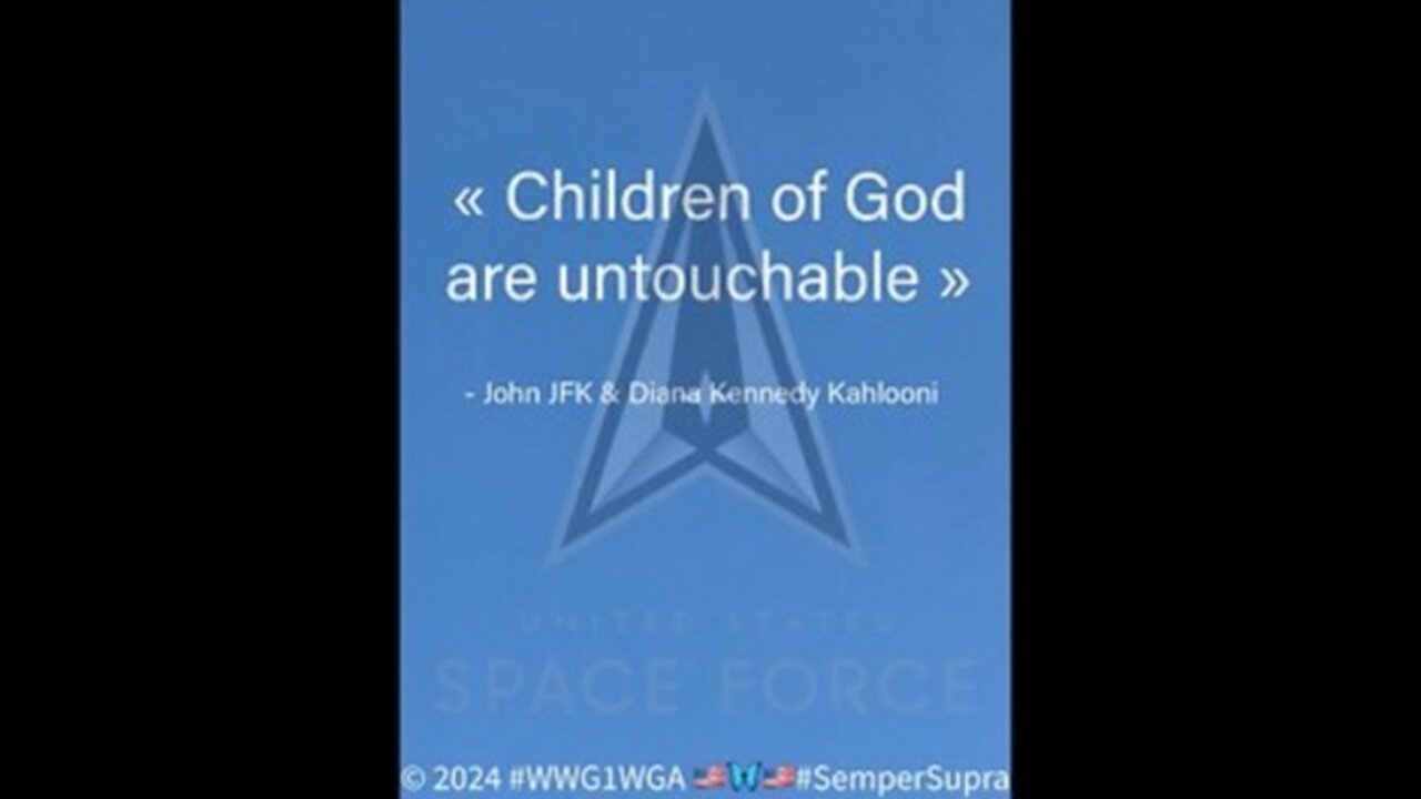 Our Children of God are Untouchable" - With Love and Light, John JFK & Diana Kennedy Kahlooni