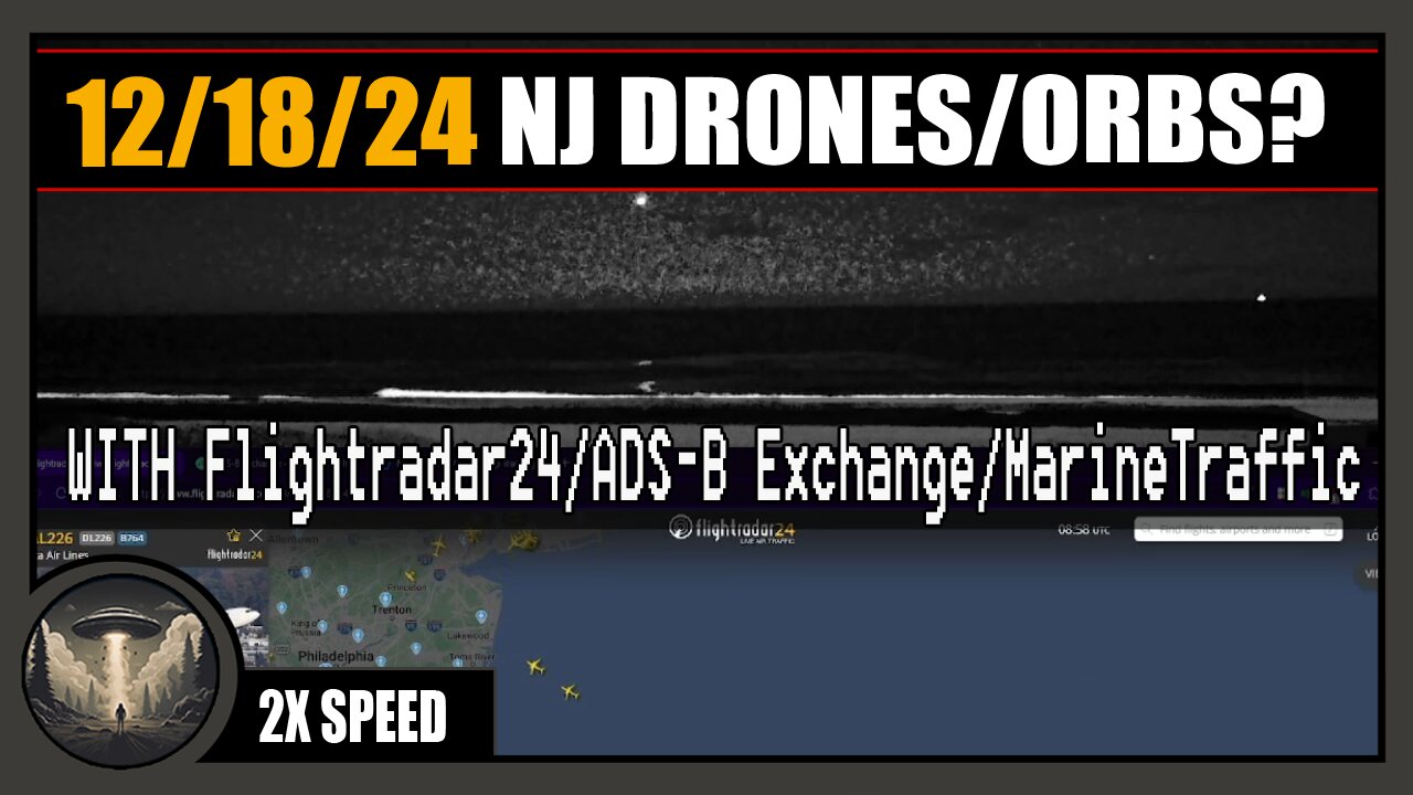 12/18/24 NJ DRONES/ORBS?