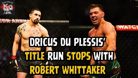 Robert Whittaker will DESTROY Dricus Du Plessis' HOPES and DREAMS