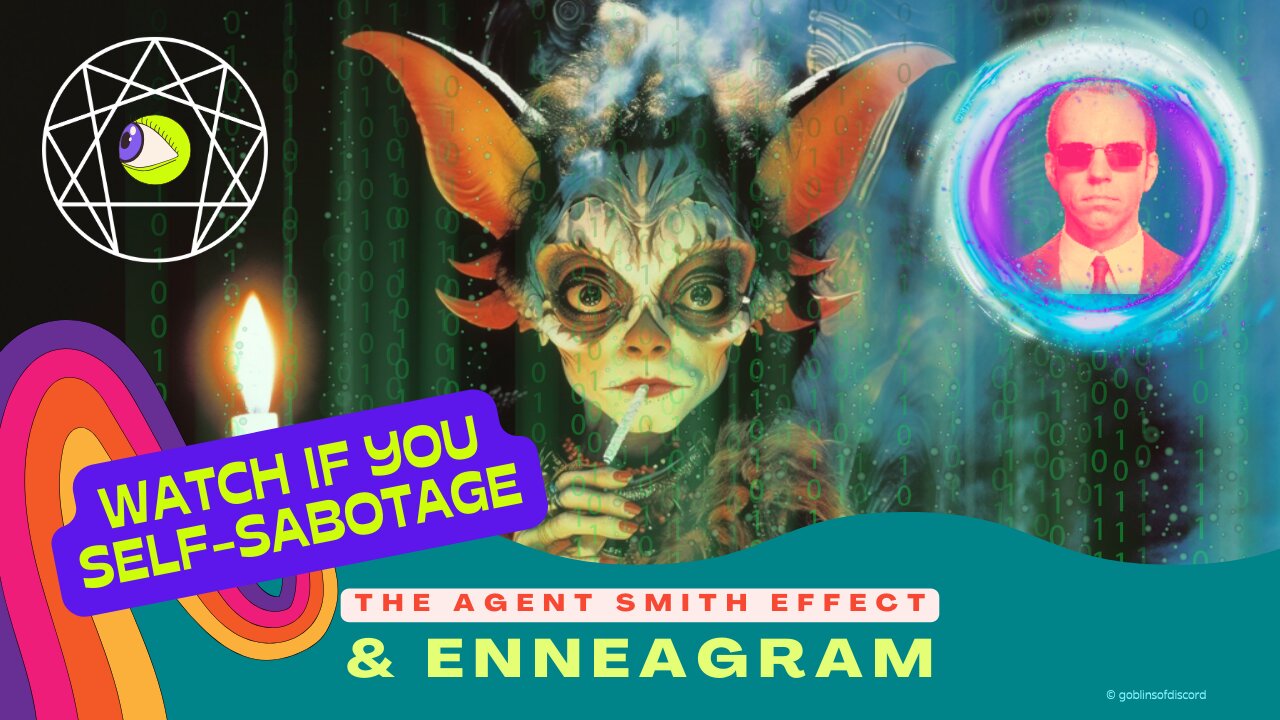 The Agent Smith Effect 🔌🕴️ & The Enneagram 🕹️👾