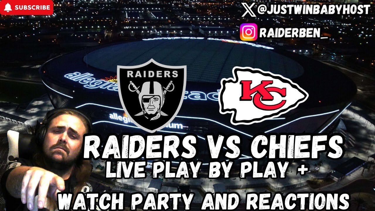 Raiders Vs Chiefs LIVE Play By Play Reaction Show