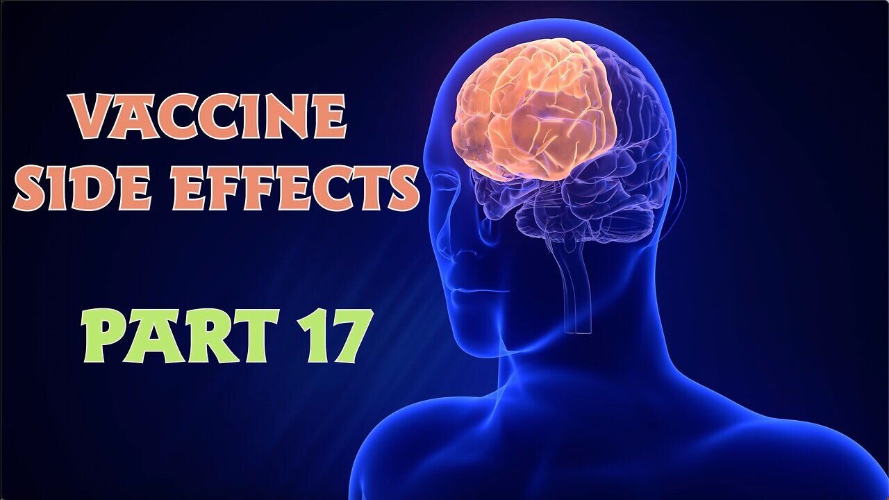 Vaccine side effects - Part 17