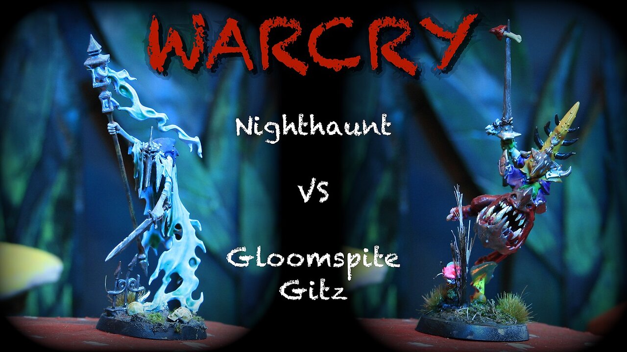 Warcry Battle Report: Nighthaunt vs Gloomspite Gitz