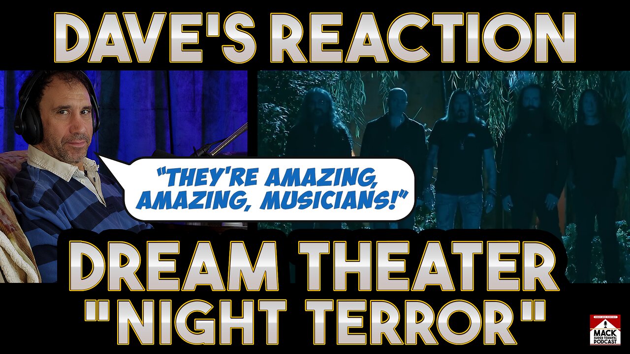 Dave's Reaction: Dream Theater — Night Terror