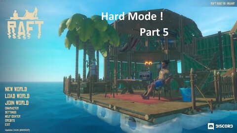 Raft - Hard Mode / Lets fine that next story island / Part 5