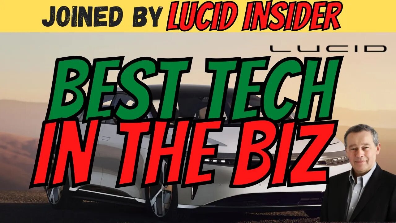 LCID Talk w Lucid Insider │ Important LCID Updates 🔥 MUST WATCH $LCID