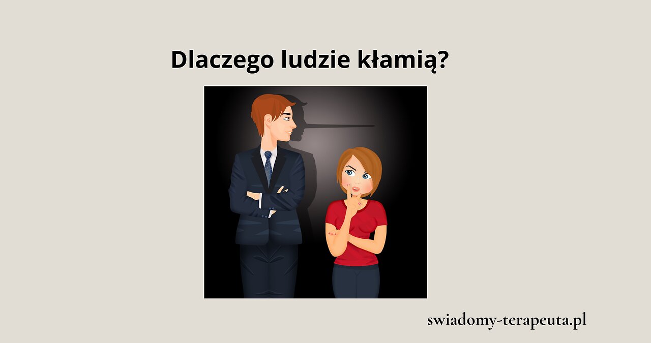 Dlaczego ludzie kłamią?