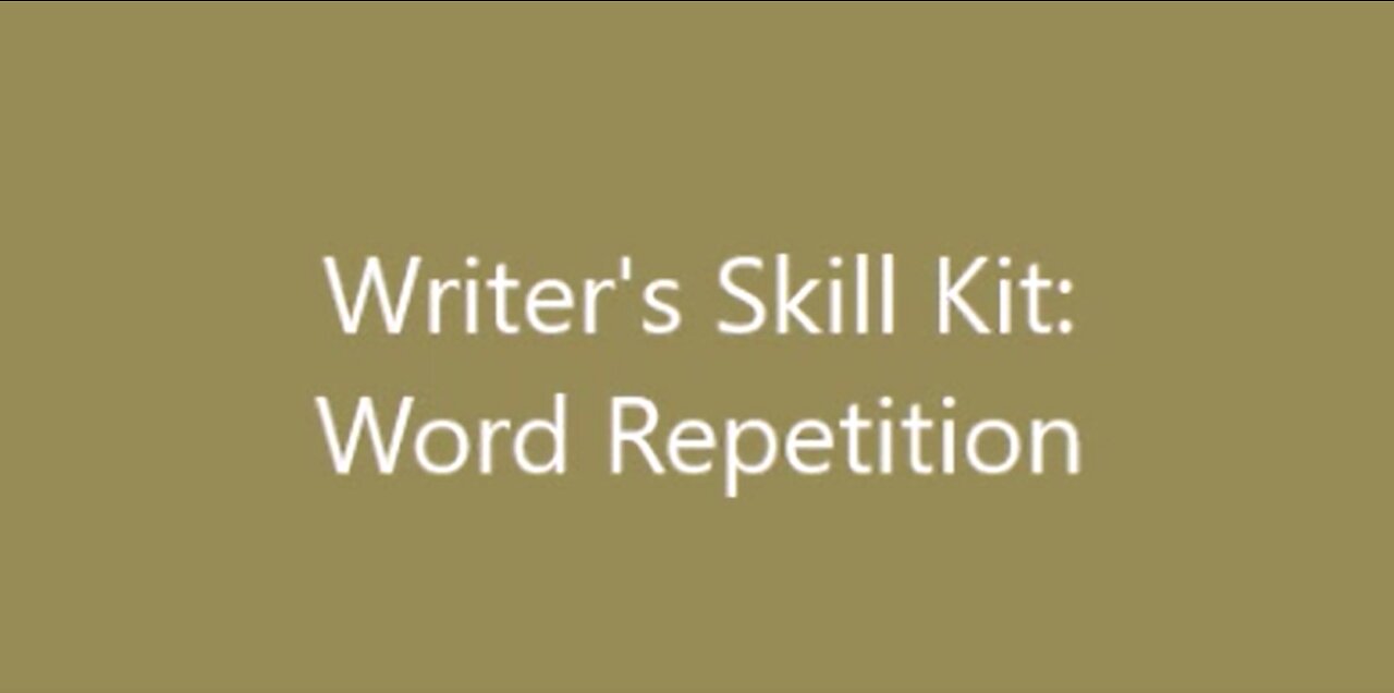 Writer's Skill Kit: Word Repetition