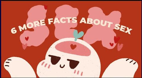 6 Shocking Psychological Facts About Sex