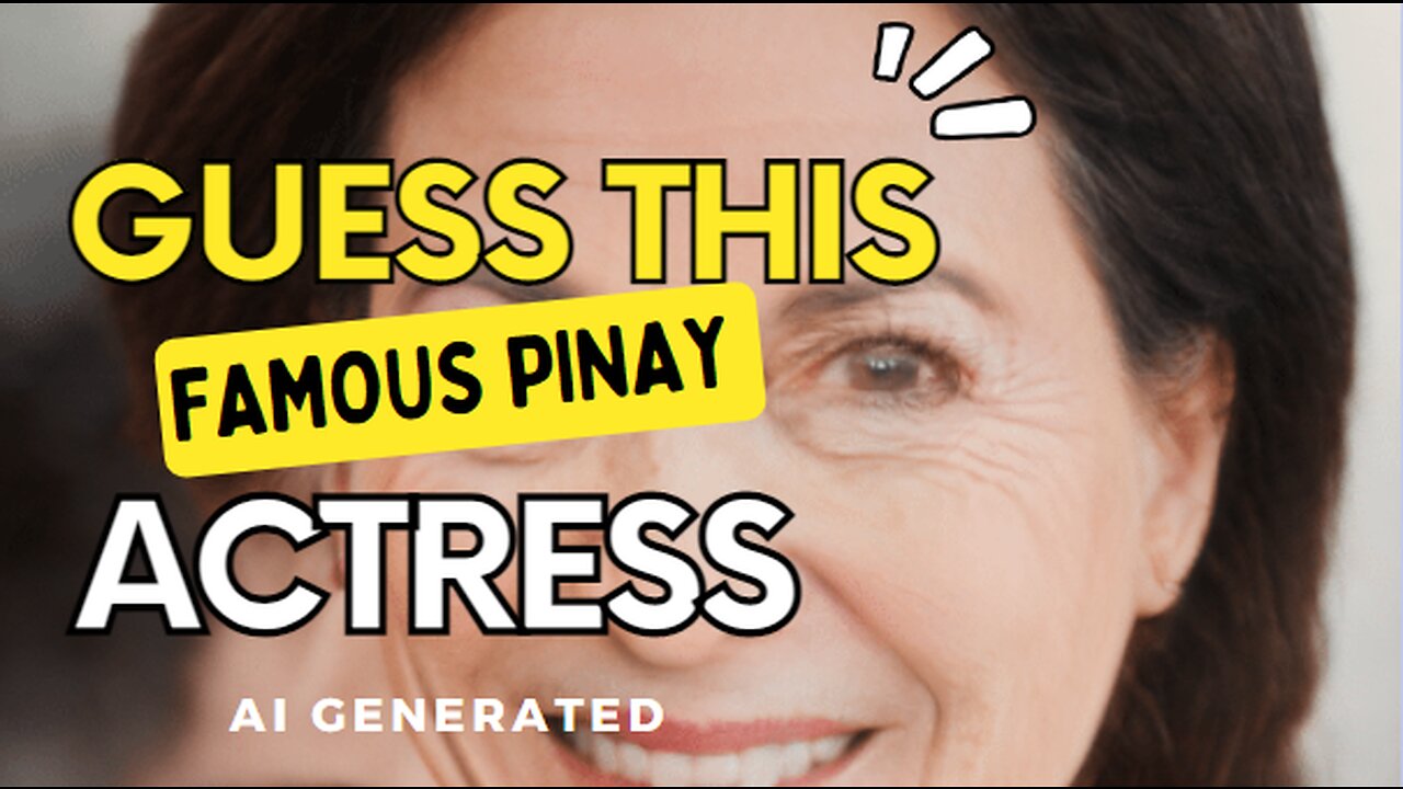 Guess This Famous Pinay Actress using her AI Generated Old Age