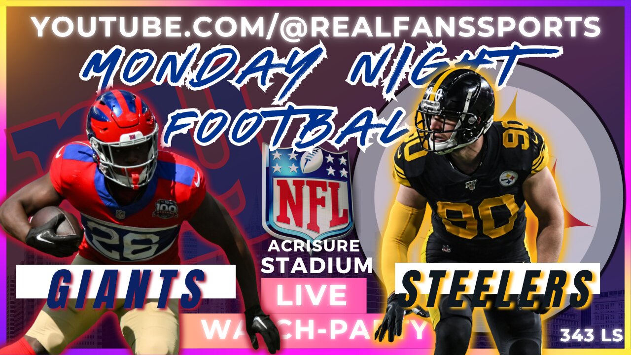 NEW YORK GIANTS @ PITTSBURGH STEELERS || MNF WATCH-PARTY LIVE | REAL FANS SPORTS