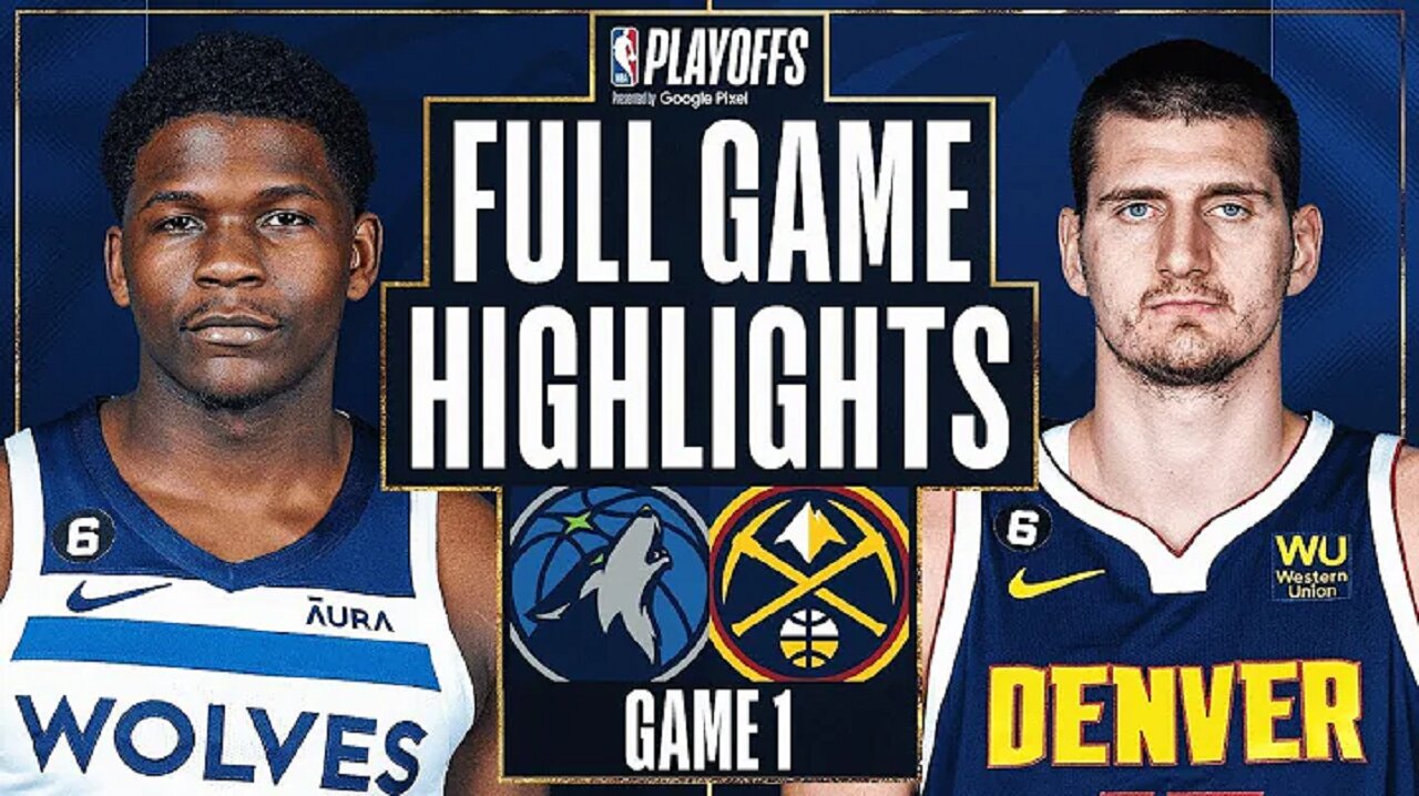 Minnesota Timberwolves vs. Denver Nuggets Full Game Highlights | Apr 16 | 2022-2023 NBA Playoff