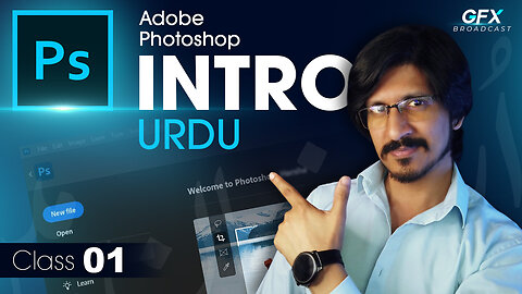 Adobe Photoshop | Intro | Urdu/Hindi | Class 1